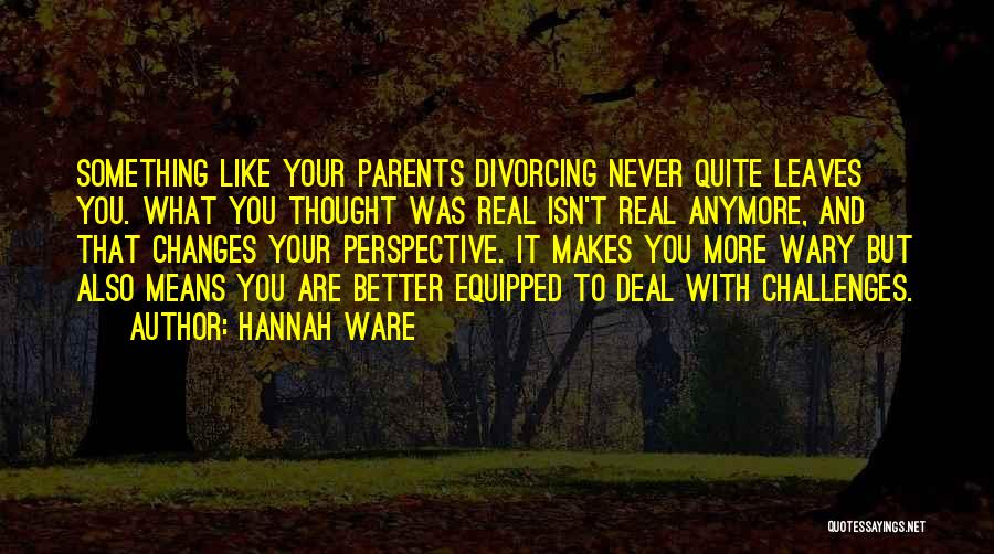 Hannah Ware Quotes 1417328