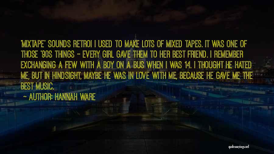 Hannah Ware Quotes 1658464
