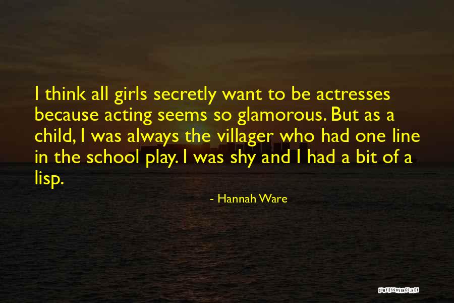 Hannah Ware Quotes 423644