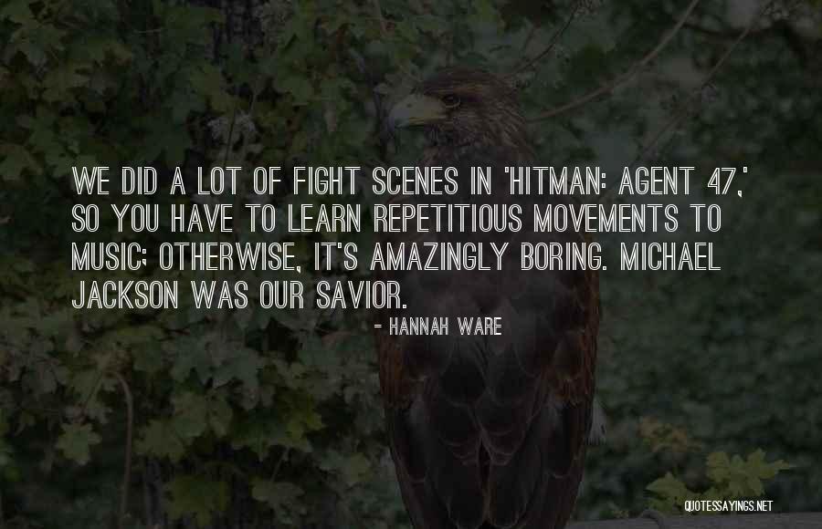 Hannah Ware Quotes 516763