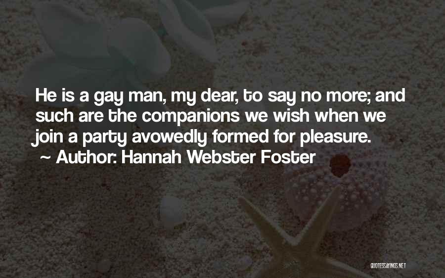 Hannah Webster Foster Quotes 1201942