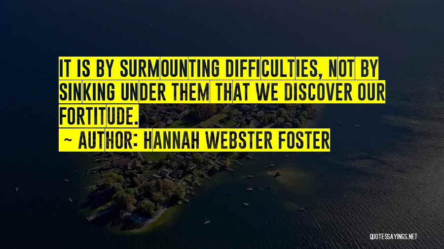 Hannah Webster Foster Quotes 2182649