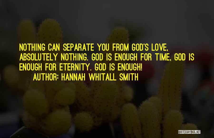 Hannah Whitall Smith Quotes 1009829