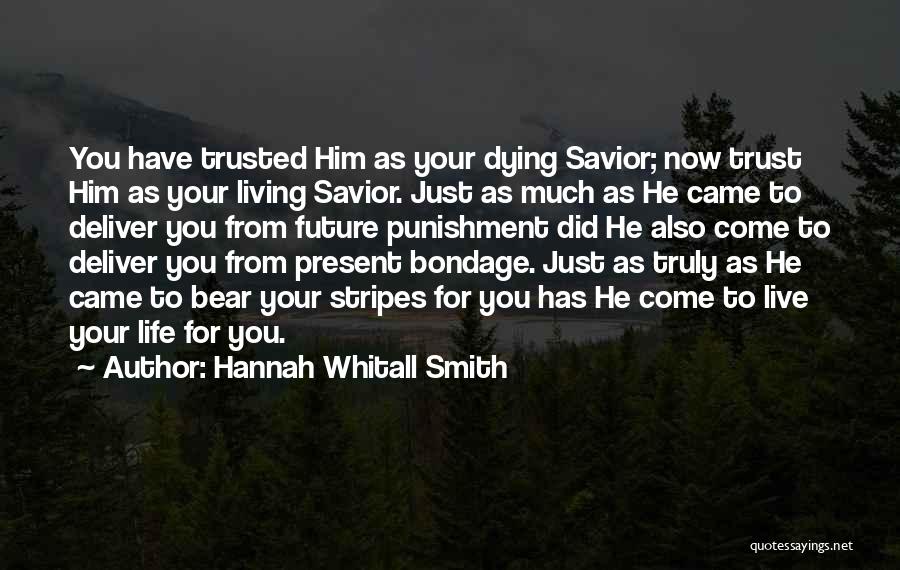 Hannah Whitall Smith Quotes 1013738