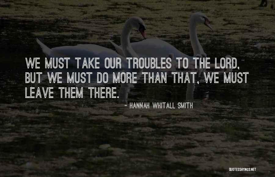 Hannah Whitall Smith Quotes 1367348