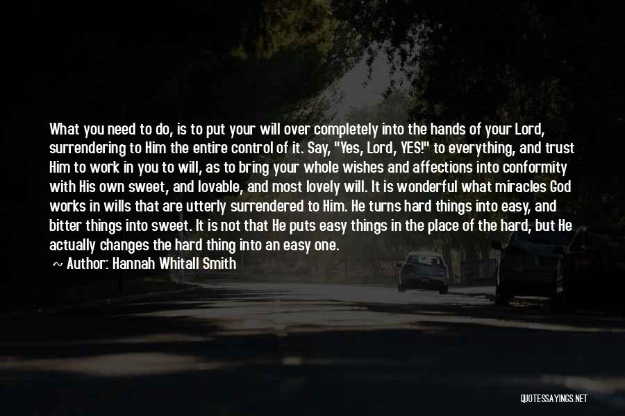 Hannah Whitall Smith Quotes 2230990