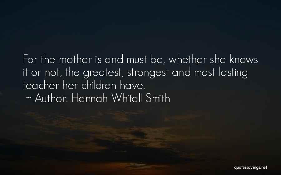 Hannah Whitall Smith Quotes 312176