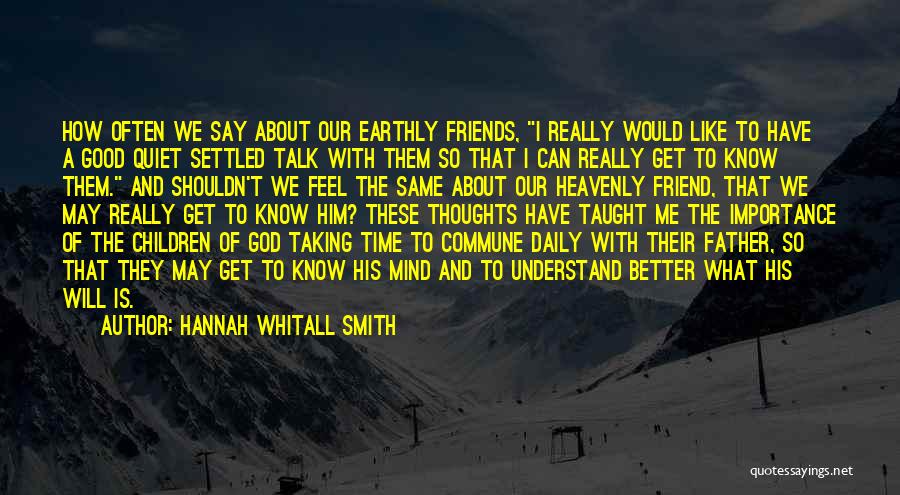 Hannah Whitall Smith Quotes 369055