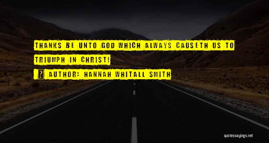 Hannah Whitall Smith Quotes 501521