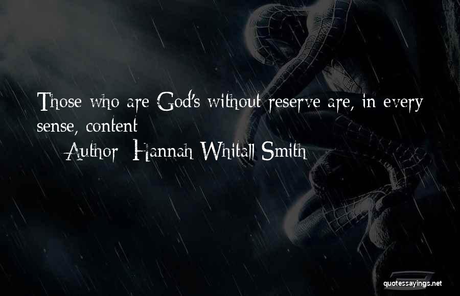 Hannah's Quotes By Hannah Whitall Smith