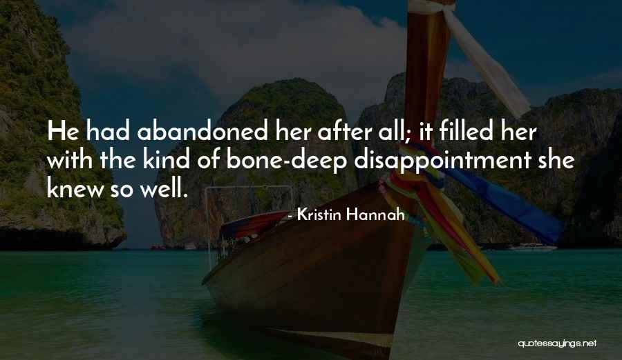 Hannen Alt Quotes By Kristin Hannah Hannen Alt Quotes By Kristin Hannah