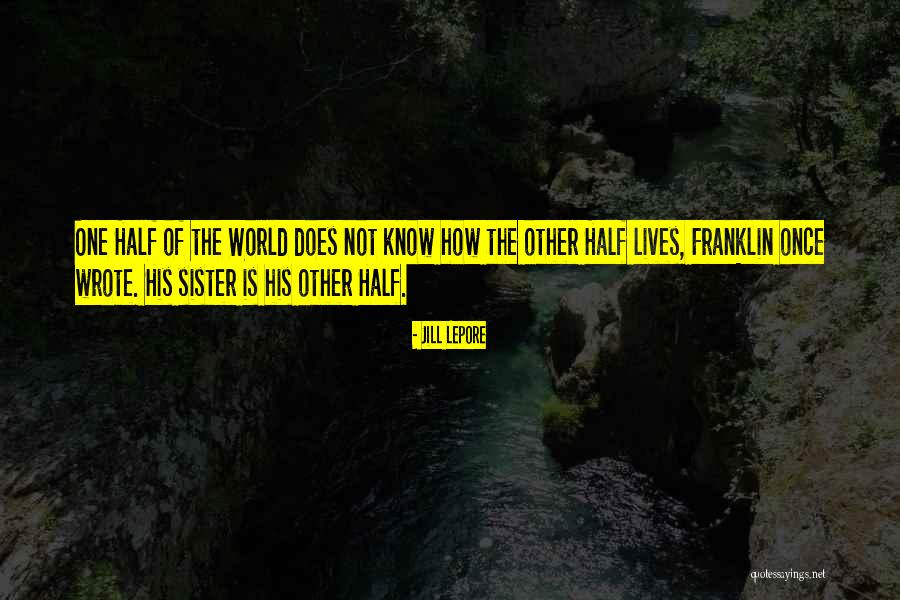 Hannen Lake Quotes By Jill Lepore Hannen Lake Quotes By Jill Lepore