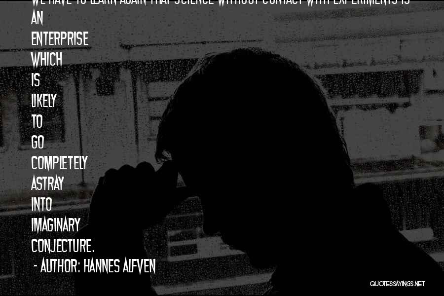 Hannes Alfven Quotes 196490 Hannes Alfven Quotes 196490