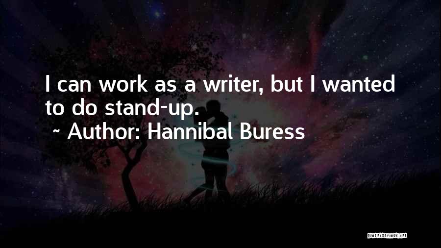 Hannibal Buress Quotes 1668715