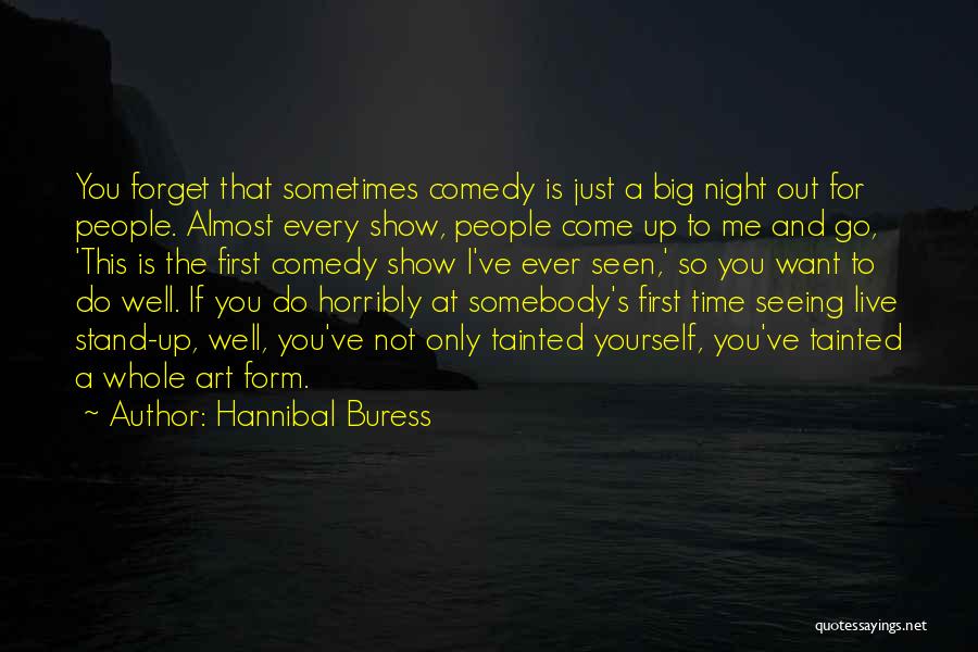 Hannibal Buress Quotes 1965328