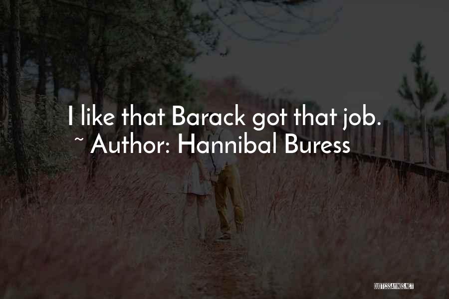 Hannibal Buress Quotes 2169495