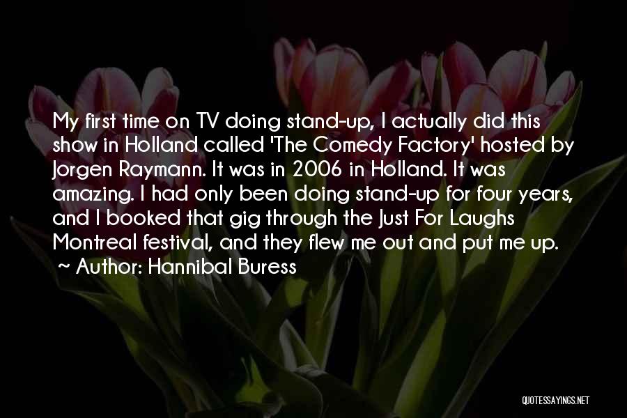 Hannibal Buress Quotes 2213283