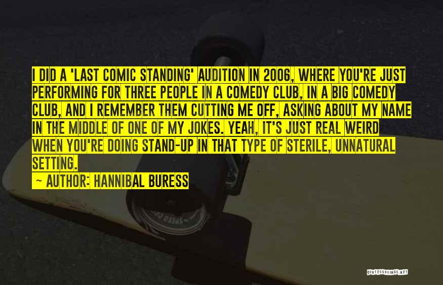 Hannibal Buress Quotes 484794