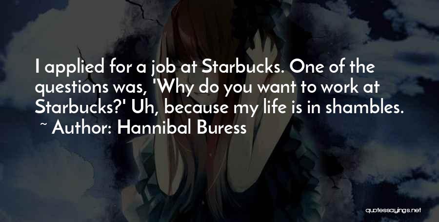 Hannibal Buress Quotes 524889