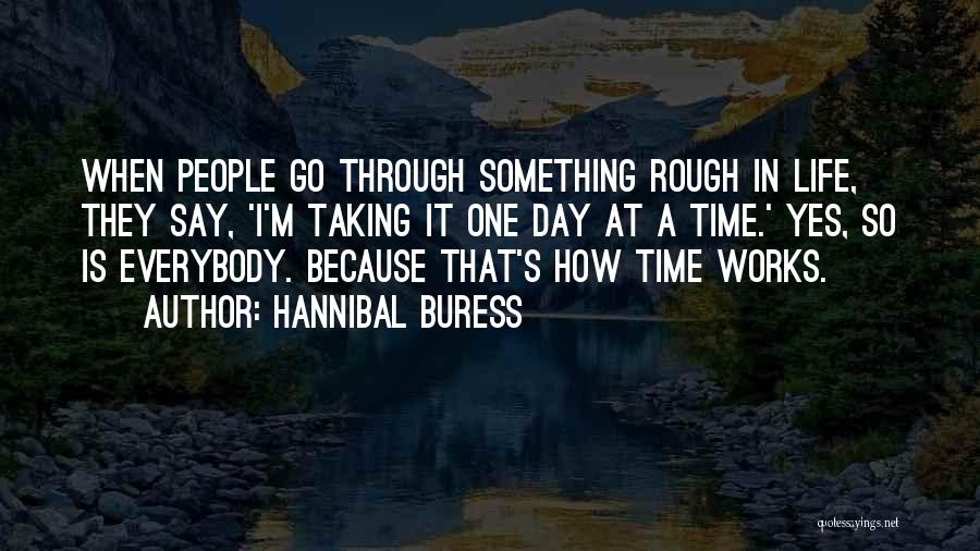 Hannibal Buress Quotes 686283