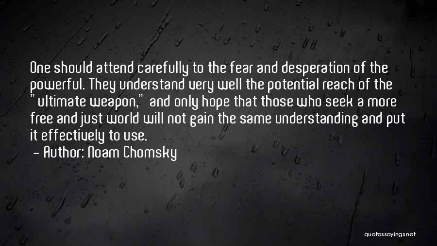 Hannibal Hassun Quotes By Noam Chomsky