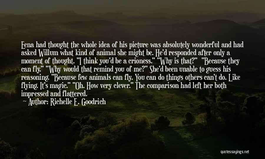 Hannibal Hassun Quotes By Richelle E. Goodrich