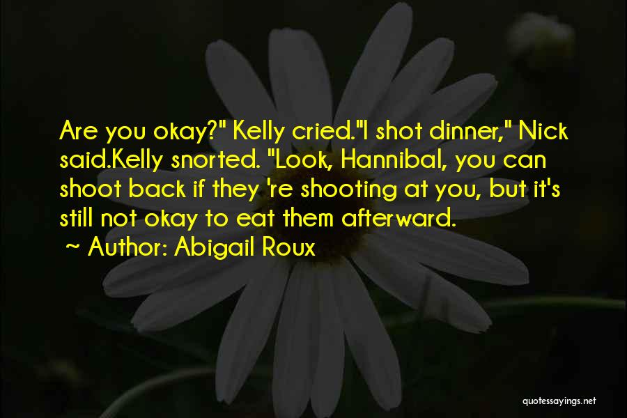 Hannibal's Quotes By Abigail Roux