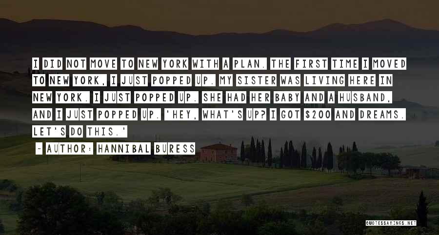 Hannibal's Quotes By Hannibal Buress