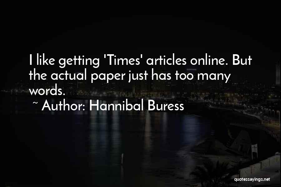 Hannibal's Quotes By Hannibal Buress