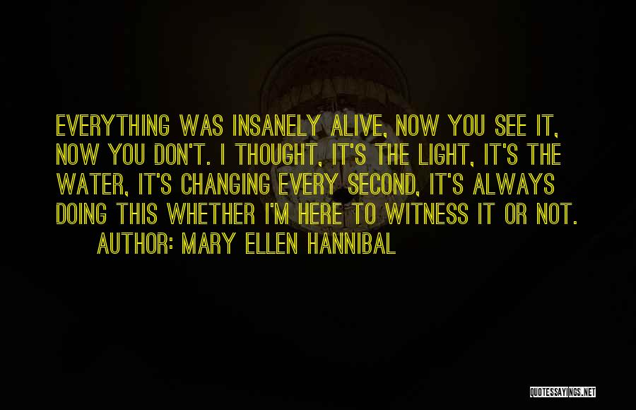 Hannibal's Quotes By Mary Ellen Hannibal