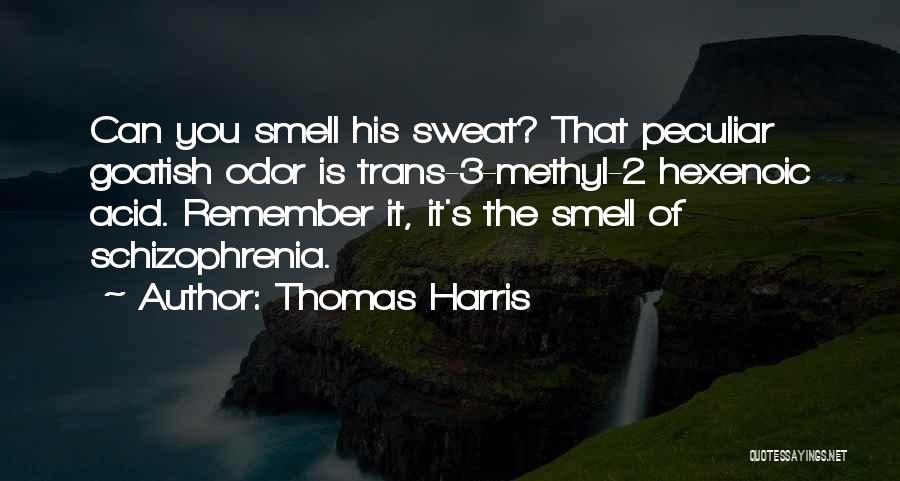 Hannibal's Quotes By Thomas Harris