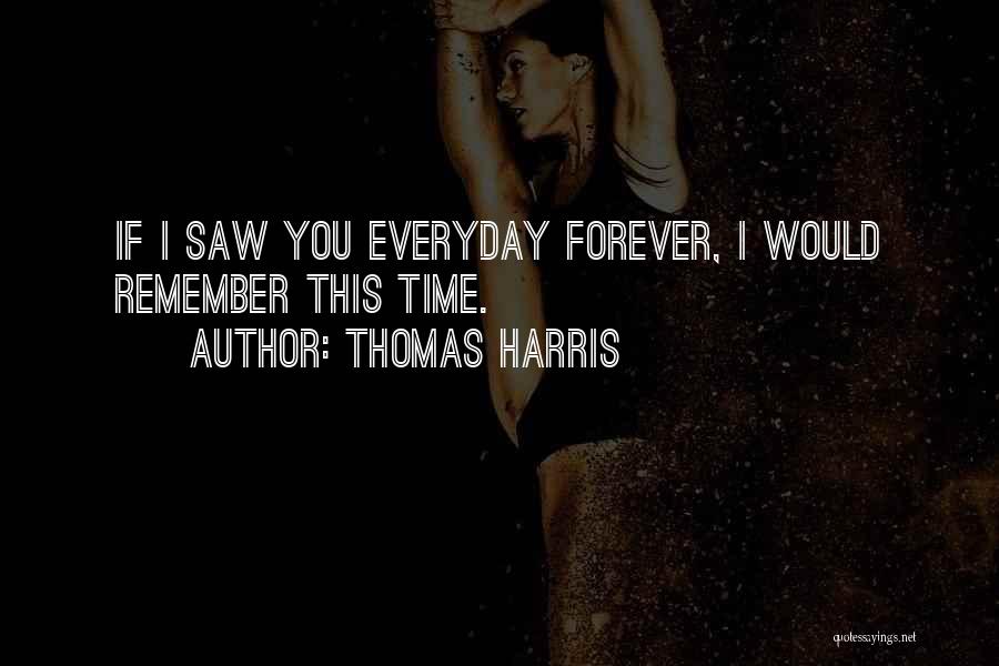 Hannibal's Quotes By Thomas Harris