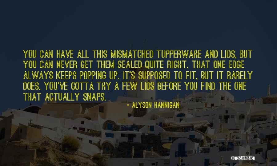 Hannigan Alyson Quotes By Alyson Hannigan Hannigan Alyson Quotes By Alyson Hannigan