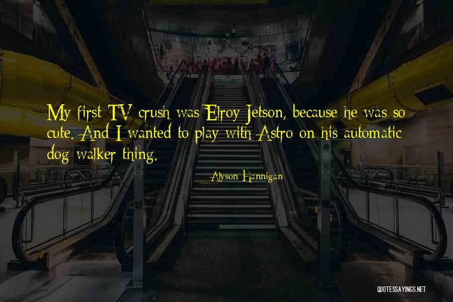 Hannigan Alyson Quotes By Alyson Hannigan Hannigan Alyson Quotes By Alyson Hannigan
