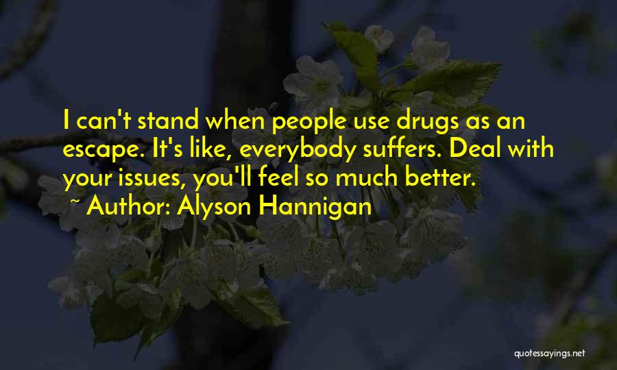 Hannigan Quotes By Alyson Hannigan