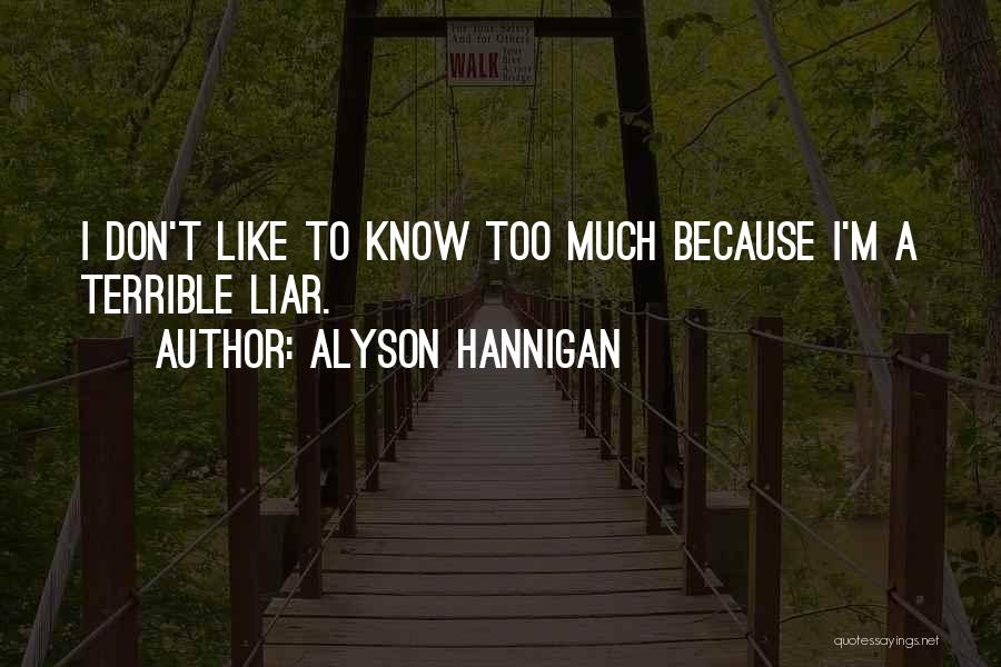 Hannigan Quotes By Alyson Hannigan