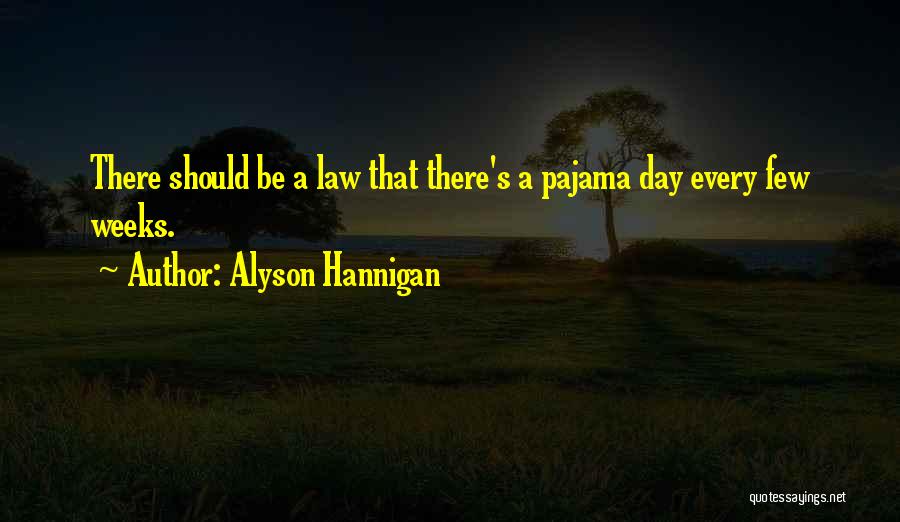 Hannigan Quotes By Alyson Hannigan