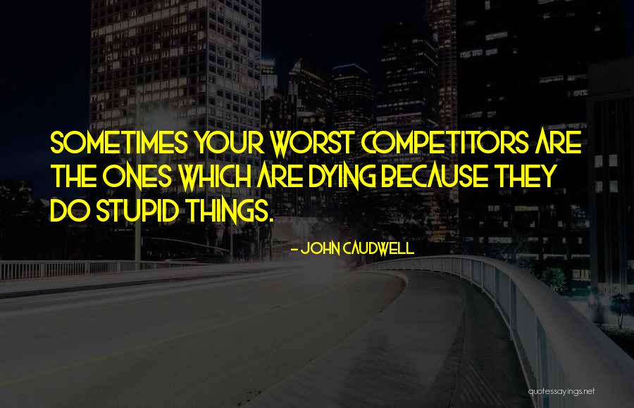 Hannol Hans Quotes By John Caudwell Hannol Hans Quotes By John Caudwell