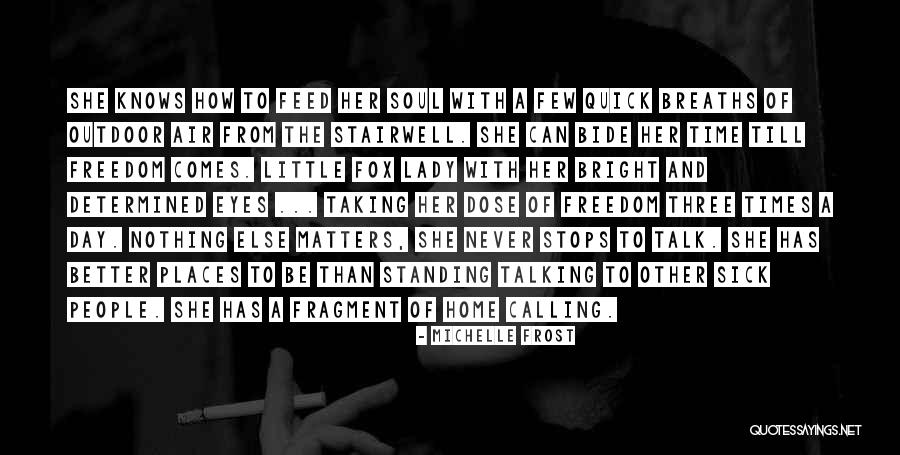 Hannoush Quotes By Michelle Frost Hannoush Quotes By Michelle Frost