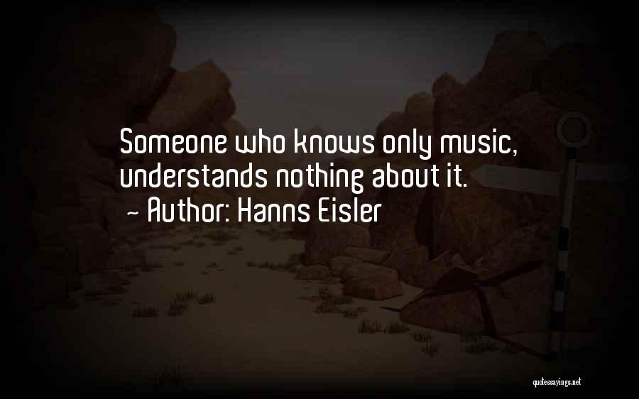 Hanns Eisler Quotes 875473