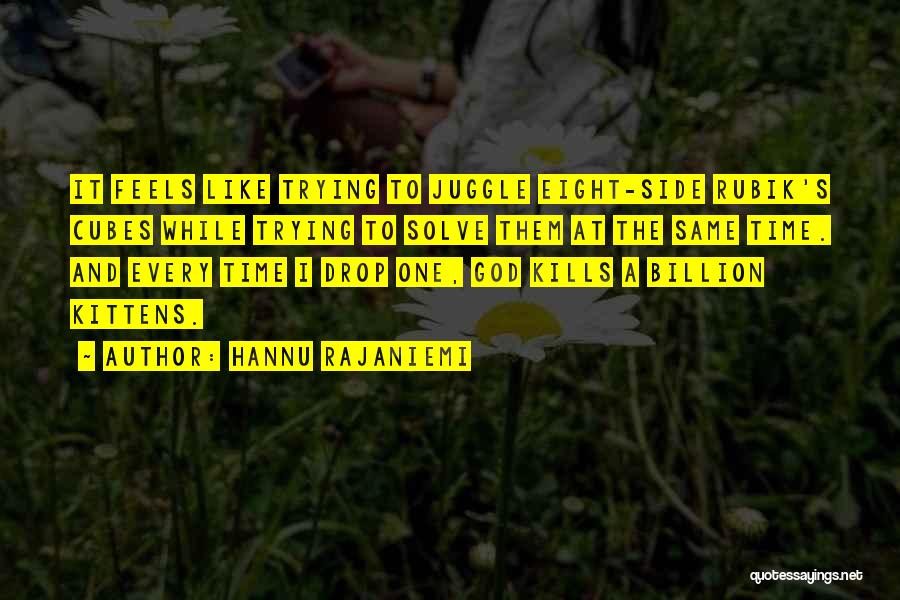 Hannu Rajaniemi Quotes 1475957 Hannu Rajaniemi Quotes 1475957