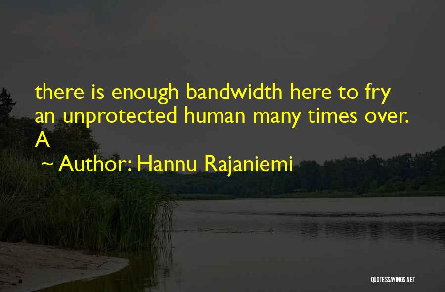 Hannu Rajaniemi Quotes 2078841