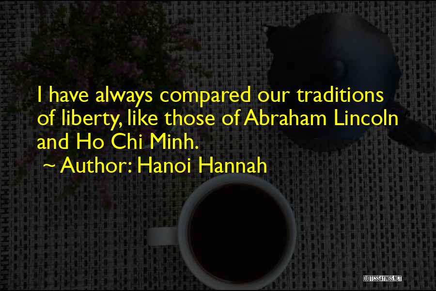 Hanoi Hannah Quotes 1228422