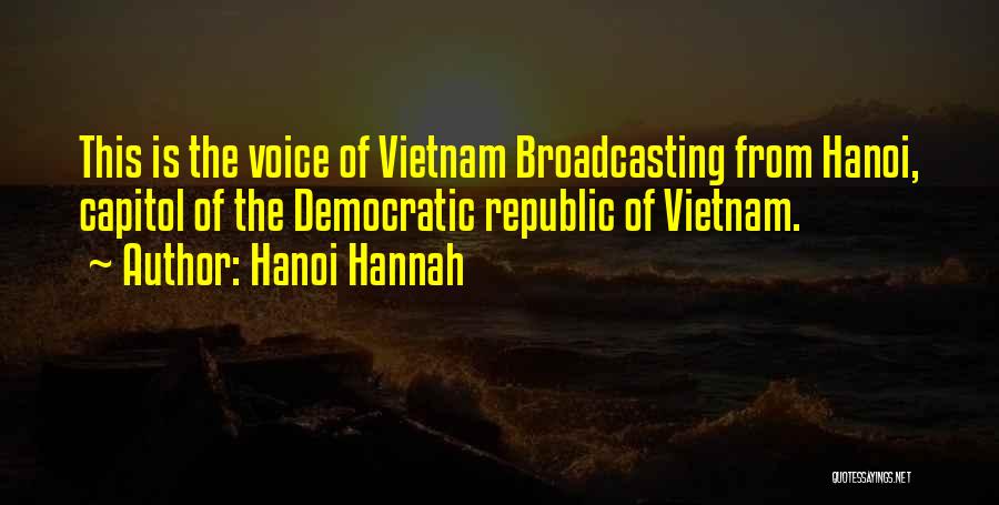 Hanoi Hannah Quotes 1255022