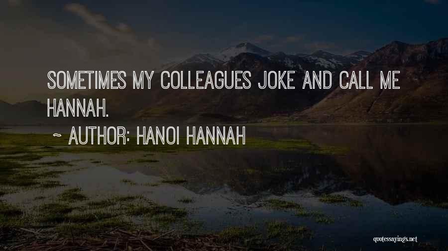 Hanoi Hannah Quotes 2027977