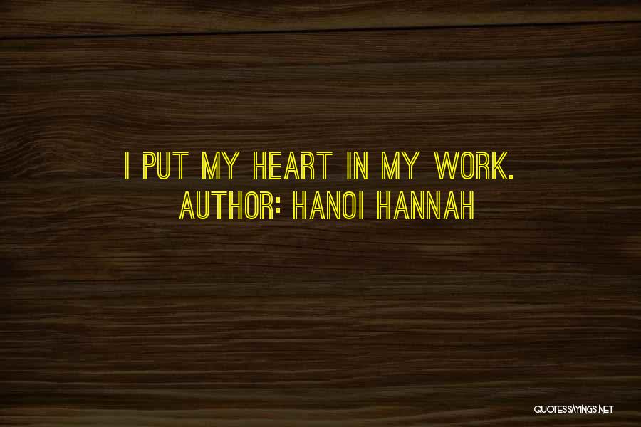 Hanoi Hannah Quotes 493804