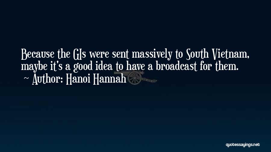 Hanoi Quotes By Hanoi Hannah
