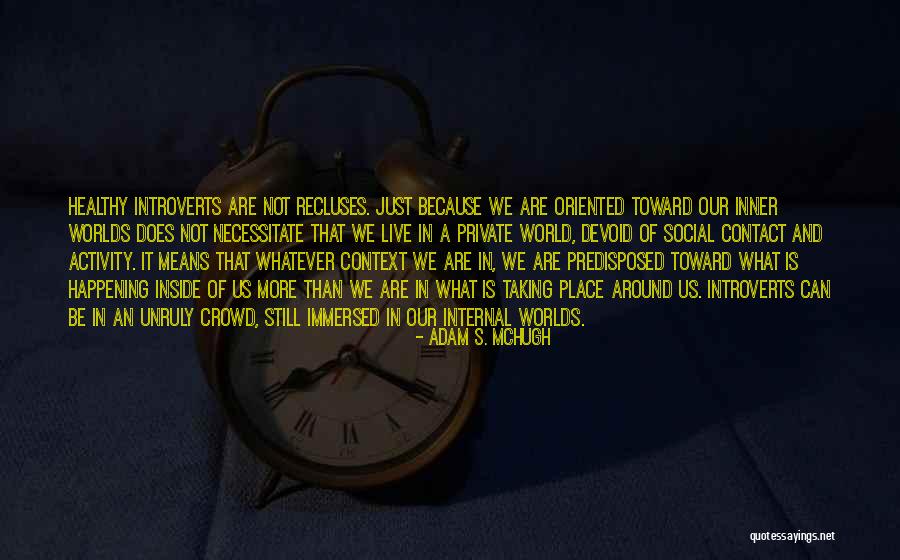 Hanout Quotes By Adam S. McHugh Hanout Quotes By Adam S. McHugh