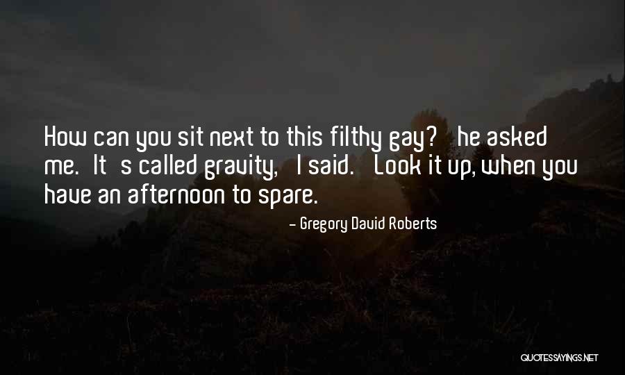 Hanoverians Quotes By Gregory David Roberts Hanoverians Quotes By Gregory David Roberts