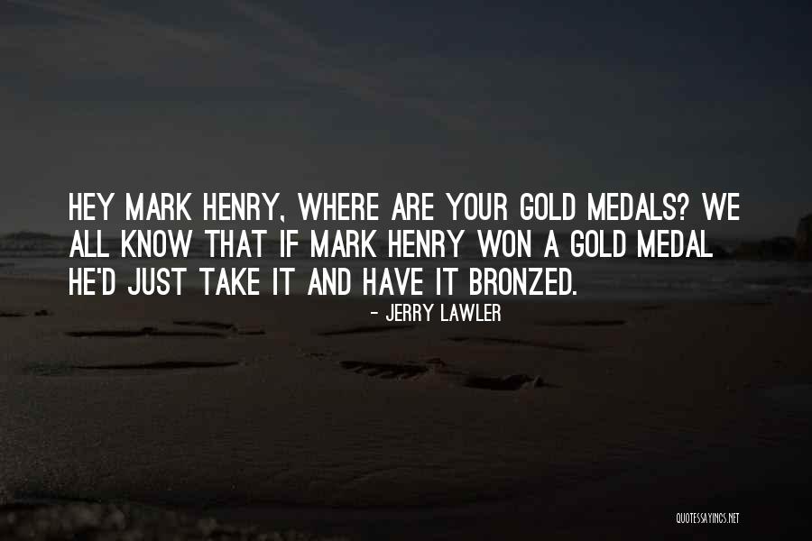 Hanratty To Seymour Quotes By Jerry Lawler Hanratty To Seymour Quotes By Jerry Lawler
